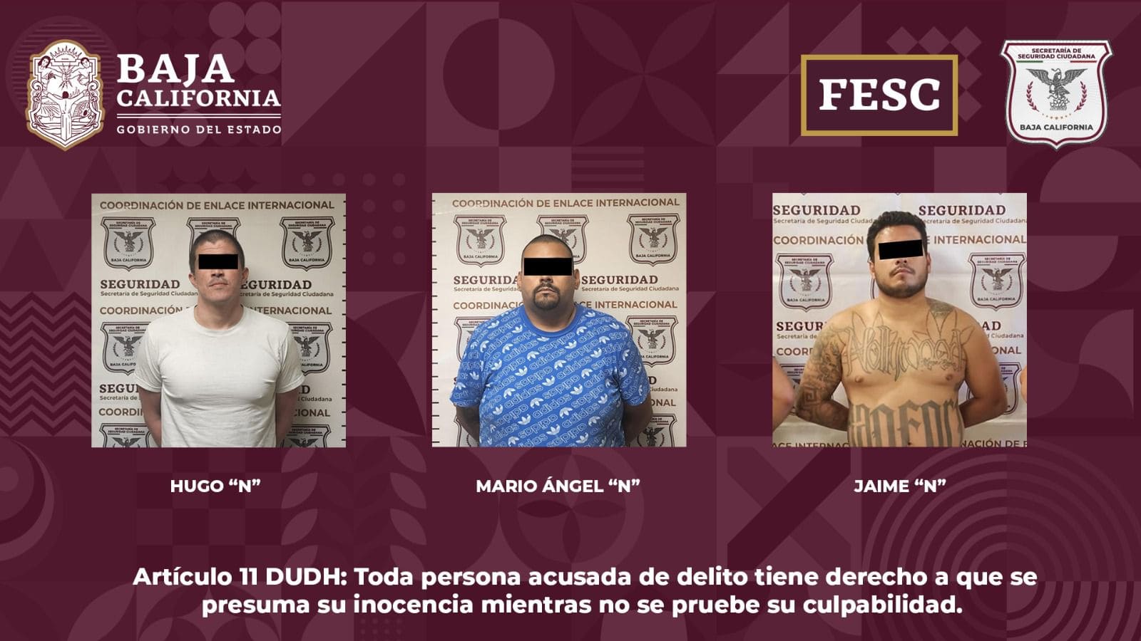 DETIENE FESC EN BC A TRES HOMBRES BUSCADOS POR DISTINTOS DELITOS EN ESTADOS UNIDOS