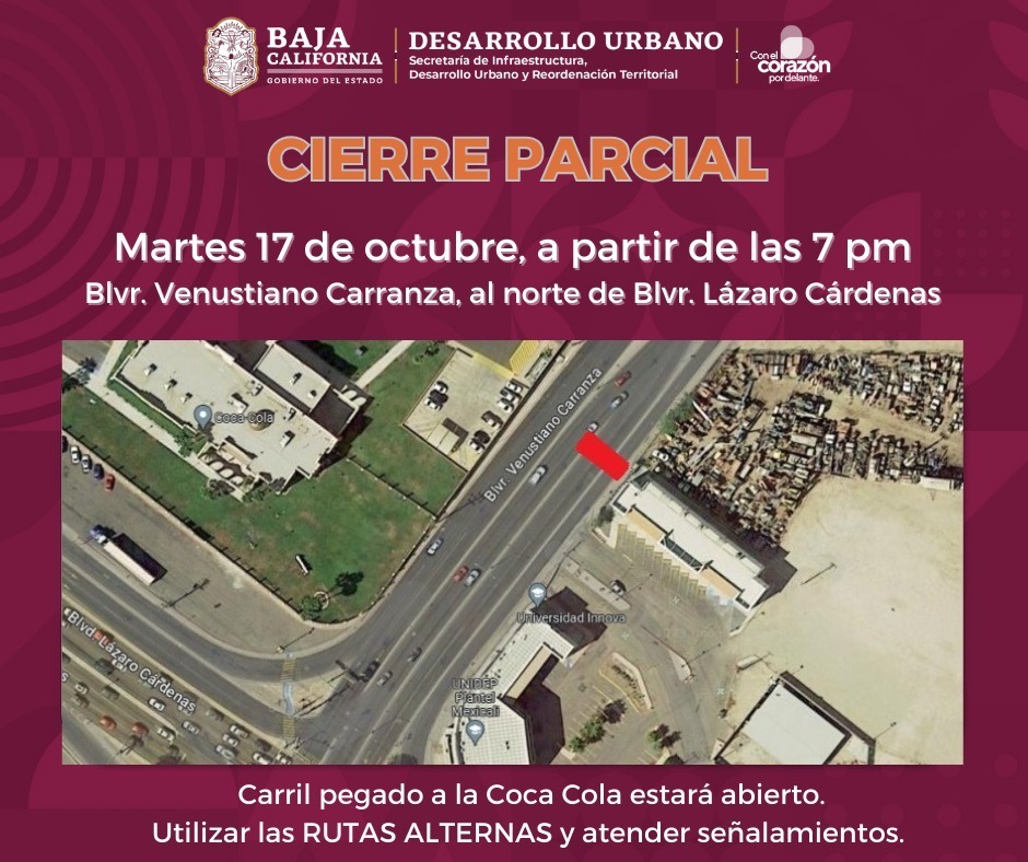 INFORMA SIDURT CIERRE PARCIAL DE CIRCULACIÓN EL MARTES 17 DE OCTUBRE EN BULEVAR VENUSTIANO CARRANZA AL NORTE DE LÁZARO CÁRDENAS